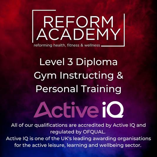 ReForm Academy Level 3 - Personal Training Combined